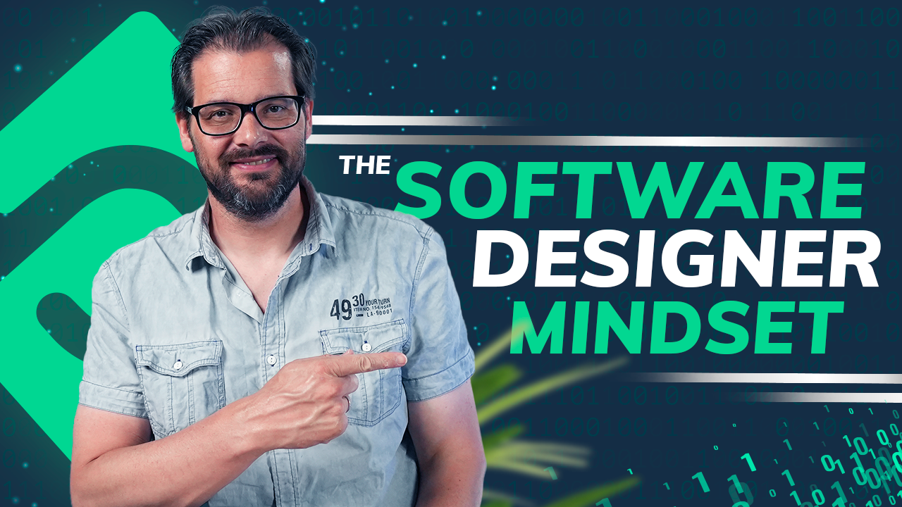 The Software Desinger Mindset